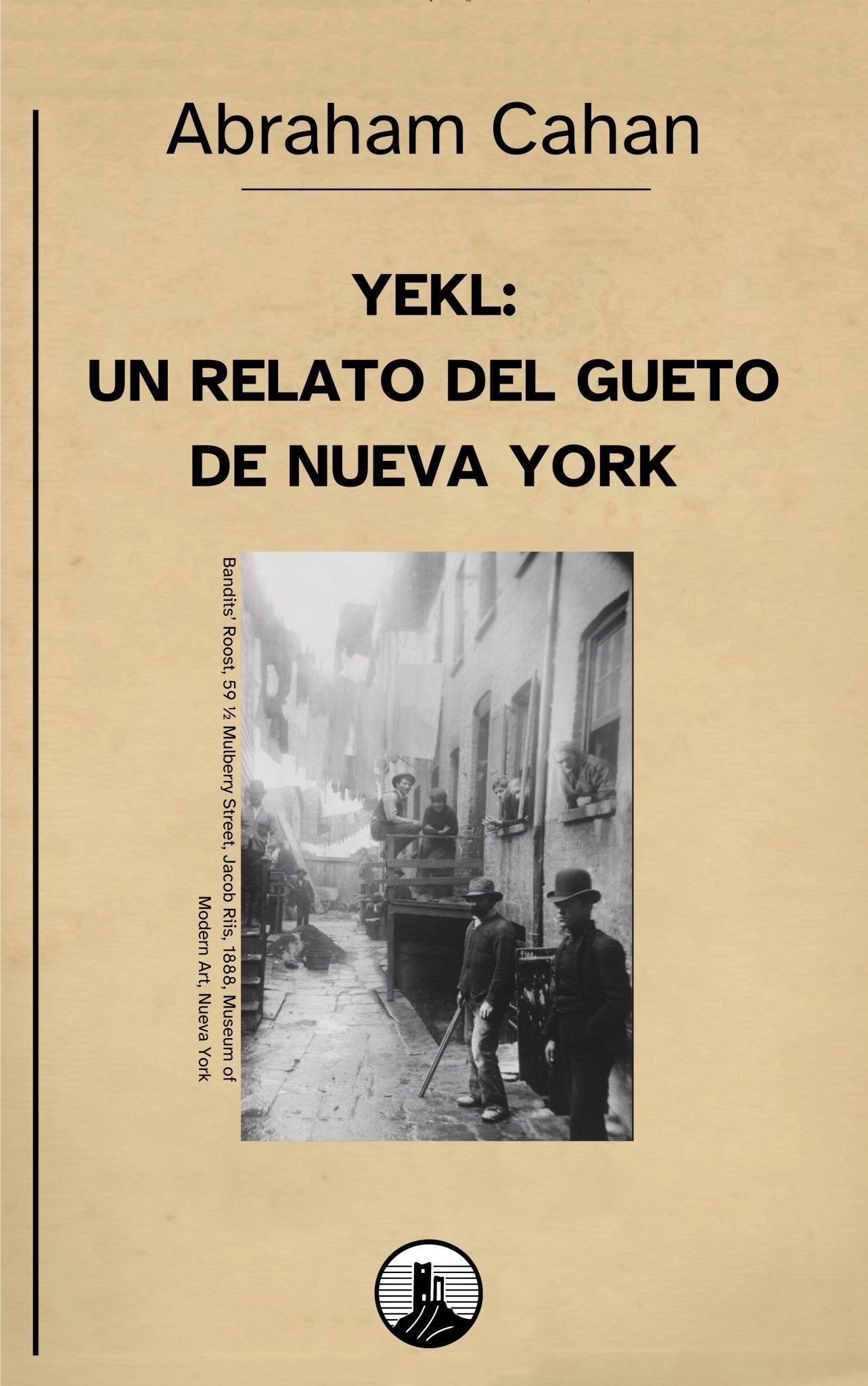 Yekl: Un relato del gueto de Nueva York – Abraham Cahan