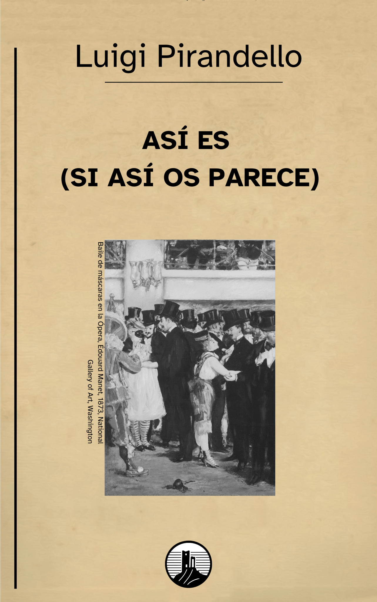 Así es (si así os parece) – Luigi Pirandello