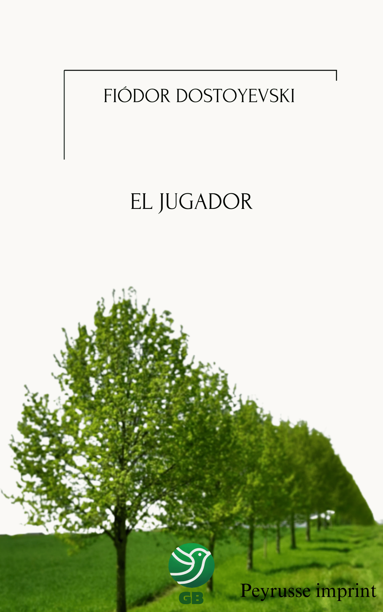 El jugador – Fiódor Dostoyevski - Peyrusse Space