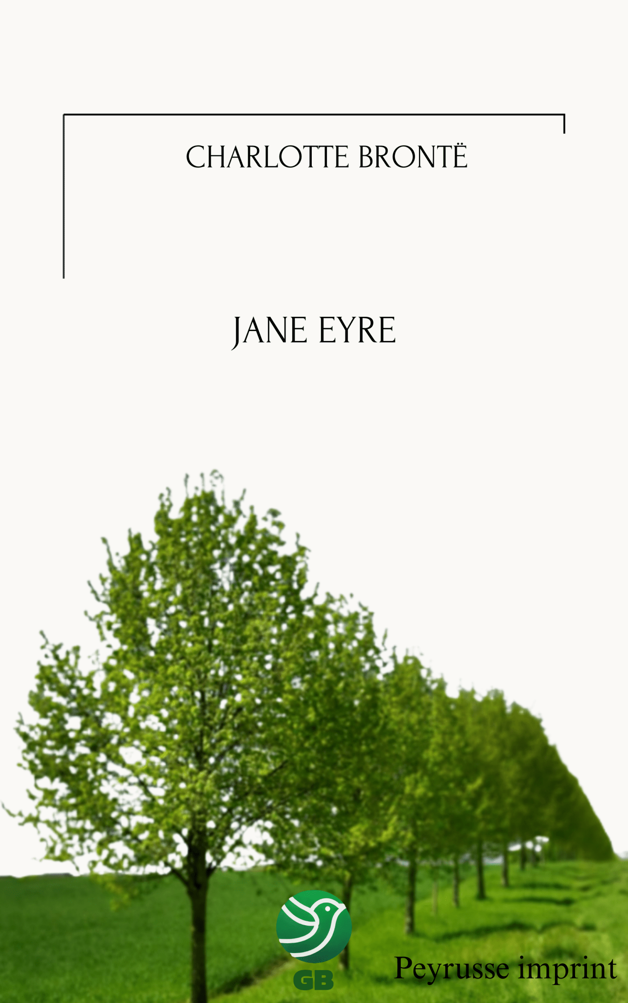 Jane Eyre – Charlotte Brontë - Peyrusse Space