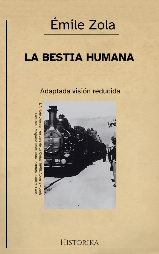 La bestia humana – Émile Zola (Visión reducida)