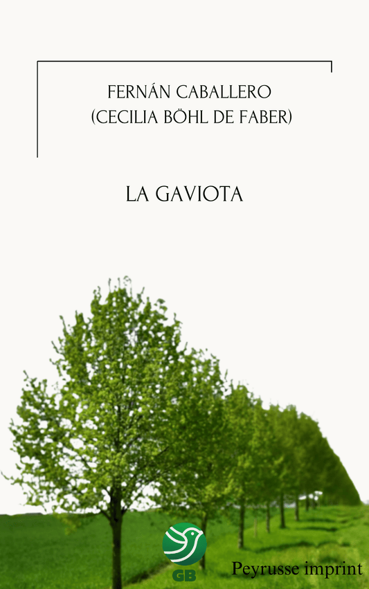 La gaviota – Cecilia Böhl de Faber - Peyrusse Space
