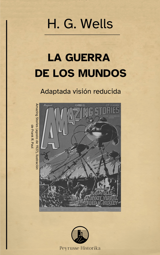 La guerra de los mundos – H. G. Wells (Visión reducida) - Peyrusse Space
