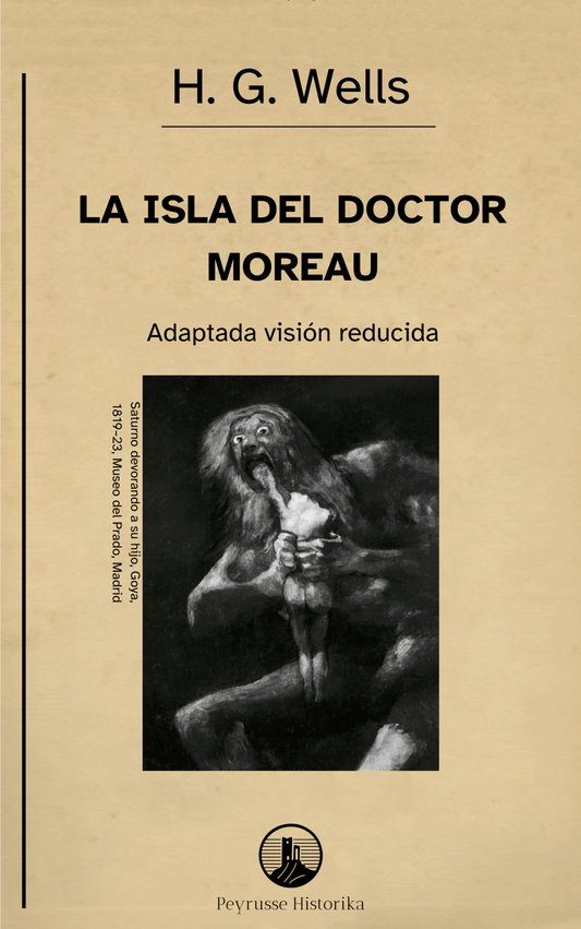 La isla del doctor Moreau – H. G. Wells (Visión reducida) - Peyrusse Space