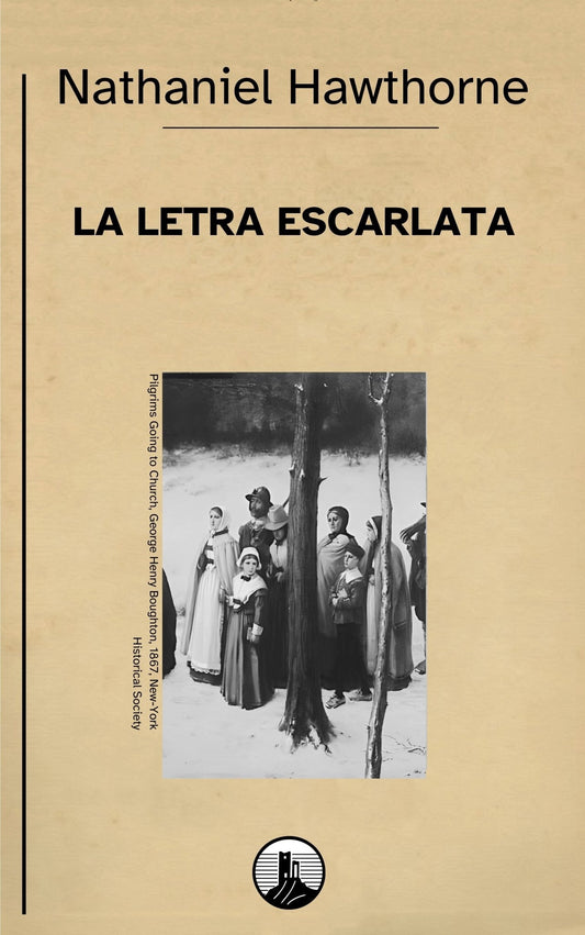 La letra escarlata – Nathaniel Hawthorne